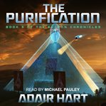 The purification. Book 3 of The Evaran Chronicles cover image