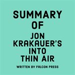 Summary of Jon Krakauer's Into Thin Air cover image