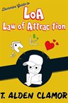 Dummies guide to the law of attraction cover image