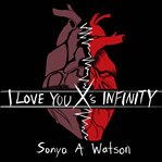 I love you xs infinity cover image