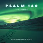 Psalm 140 cover image