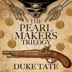 The Pearlmakers Trilogy cover image