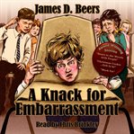 A knack for embarrassment cover image