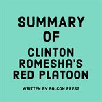 Summary of Clinton Romesha's Red Platoon cover image