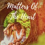 Matters of the Heart cover image