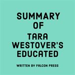 Summary of Tara Westover's Educated cover image