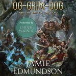 Og : Grim. Dog and the War of the Dead cover image