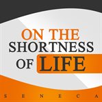 On the shortness of life cover image