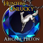 Hunters unlucky cover image