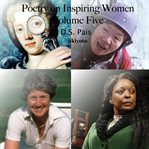 Poetry on inspiring women, volume five cover image
