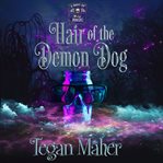 Hair of the Demon Dog cover image