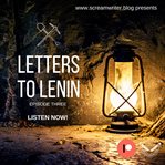Letters to lenin - episode three. A Story That Begins In Russia Makes Its Way To Salford cover image