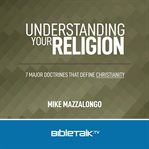 Understanding Your Religion cover image