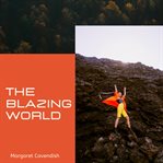 The blazing world cover image