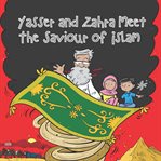 Yasser and zahra meet the saviour of islam cover image