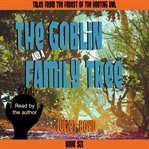 The goblin and a family tree cover image