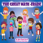 The great mask-erade cover image