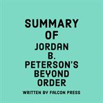 Summary of Jordan B. Peterson's Beyond order cover image