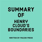 Summary of Henry Cloud's Boundaries cover image