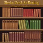 Stories worth re-reading. 72 Heart Touching Stories cover image