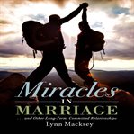 Miracles in marriage cover image