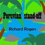 Peruvian stand-off cover image
