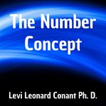 The number concept; : its origin and development cover image