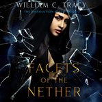 Facets of the nether cover image