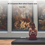 If i'd known then what i know now cover image