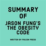 Summary of Jason Fung's the Obesity Code cover image