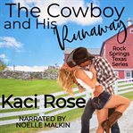 The cowboy and his runaway cover image