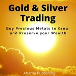 Gold & silver trading cover image