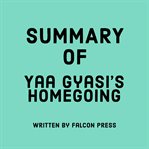 Summary of Yaa Gyasi's Homegoing cover image