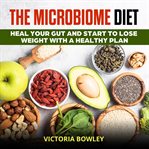 The microbiome diet cover image