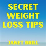 Secret weight loss tips - interview cover image