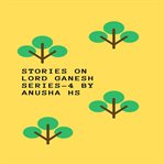Stories on lord ganesh cover image