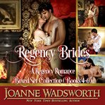 Regency brides: a regency romance boxed set collection cover image