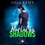 Marked by shadows. MM Urban Fantasy cover image