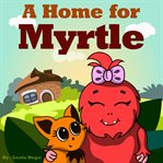 A Home for Myrtle cover image