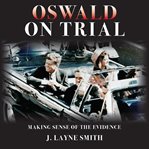 Oswald on trial cover image