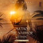 Ma'tao "the warrior within" book 1 "ulitao" cover image