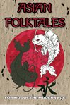 Asian folktales: for kids of the modern age cover image