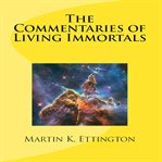 The commentaries of living immortals cover image