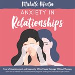 Negative thinking and overcome couple conflicts anxiety in relationships: fear of abandonment and cover image