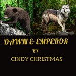 Dawn & emperor cover image