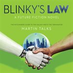 Blinky's law. A Future Fiction Novel cover image