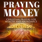 Praying for money cover image