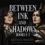Between Ink and Shadows cover image