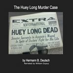 The Huey Long murder case cover image