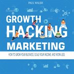Growth hacking marketing cover image